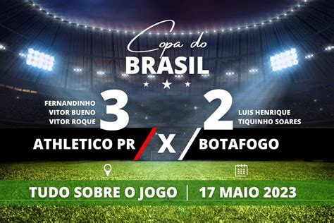 Athletico PR 3 X 2 Botafogo