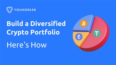 How To Build A Diversified Crypto Portfolio