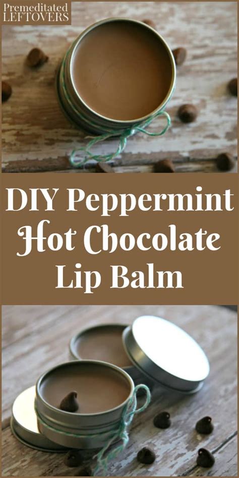 This Diy Peppermint Hot Chocolate Lip Balm Is Made With All Natural