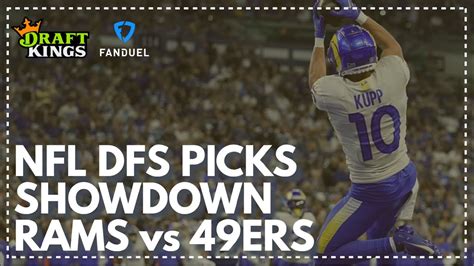 NFL DFS Picks For The Monday Night Showdown Rams Vs 49ers FanDuel