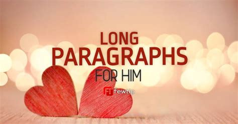 72 Long Paragraphs for Him Copy and Paste - Fewtip