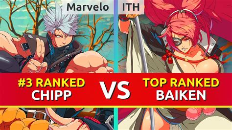 Ggst Marvelo Ranked Chipp Vs Ith Top Ranked Baiken Guilty Gear