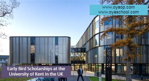 Early Bird Scholarships at the University of Kent in UK - OYA ...