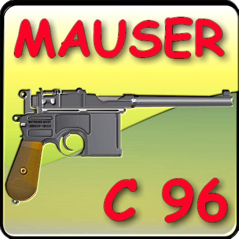 Mauser C96 Explainedamazonesappstore For Android