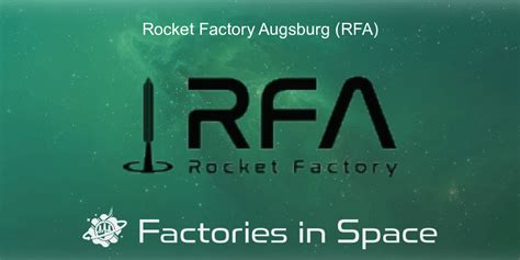 Rocket Factory Augsburg Rfa Factories In Space