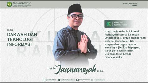 Kuliah Ramadhan Dakwah Dan Teknologi Informasi I Yaspi Pontren