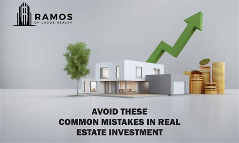 Avoid These Common Mistakes In Real Estate Investment Ramos Real Estate