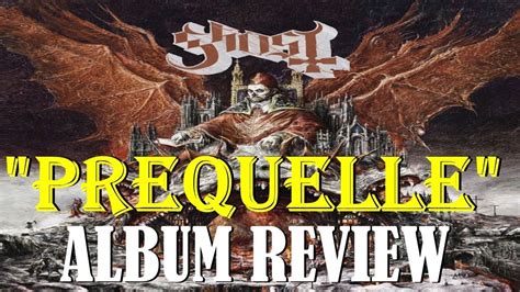 Ghost Prequelle Album Reviewthe Hooks May Bewitch You All Night