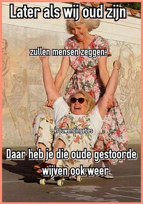 Old Friends Verjaardag Citaten Grappig Grappige Ansichtkaarten