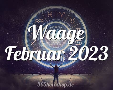 Horoskop Waage Februar 2023 Monatshoroskop Tarot