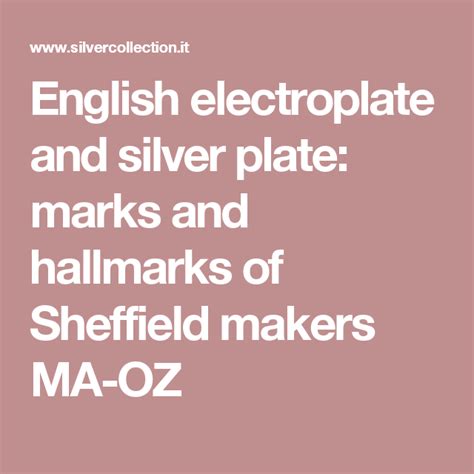 The Words English Electroplatee And Silver Plate Marks And Hallmarks Of