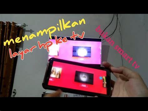 Menampilkan Layar Hp Ke Tv YouTube