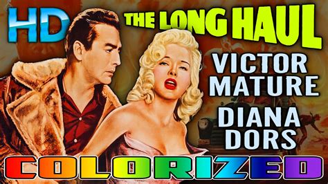 The Long Haul Ai Colorized Hd Remastered Starring Victor Mature