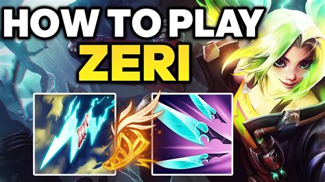 How To Play Zeri Adc Zeri Gameplay Guide Best Zeri Build Runes