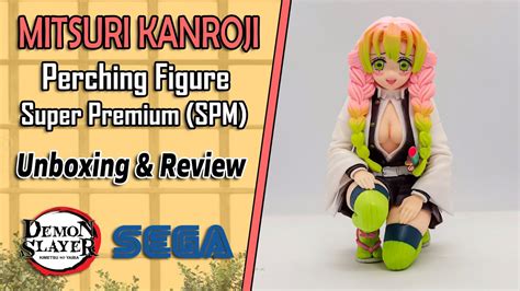 Mitsuri Kanroji Sega Spm Perching Figure Kimetsu No Yaiba Youtube