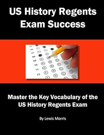 Us History Regents Exam Success Master The Key Vocabulary Of The Us