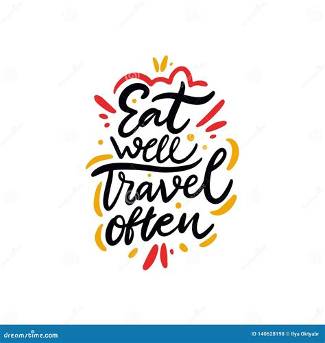 Eat Well Travel Often Phrase Hand Drawn Vector Lettering Quote