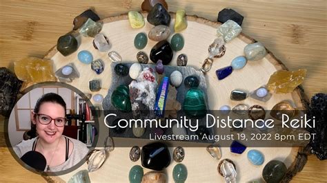 Community Distance Reiki Crystals Fri Aug Pm Edt Youtube