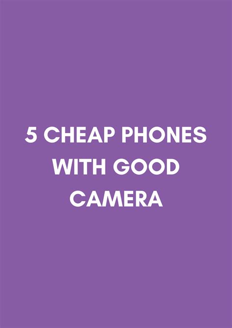 Affordable mobile phones with best camera