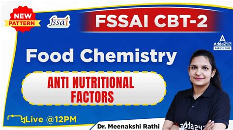 Fssai Cbt Food Chemistry By Dr Meenakshi Rathi Anti Nutritional