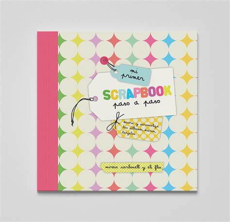 Libro Mi Primer Scrapbook Patacake