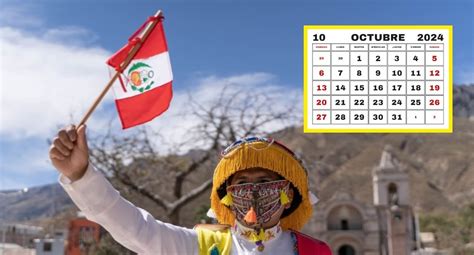 Lista De Feriados 2024 En Perú ¿cuántos Feriados Tiene El Año Y Cuándo Es El Próximo