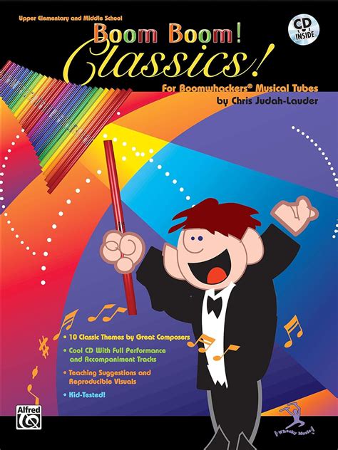 Boom Boom Classics For Boomwhackers Musical Tubes For Boomwhackers R Musical Tubes Book