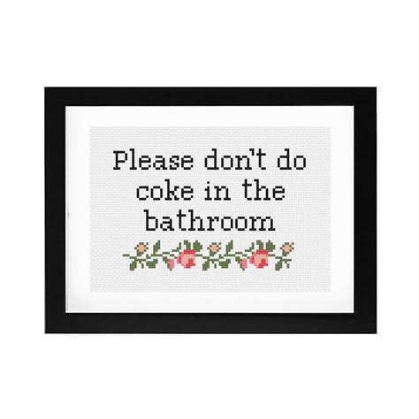 X Please Don T Do Coke In The Bathroom Etsy