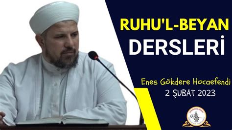 Ruhu l Beyan Dersleri Ders 067 2 Şubat 2023 Enes Gökdere Hocaefendi