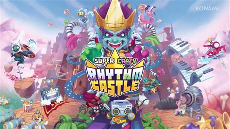 Super Crazy Rhythm Castle Ceux Qui Ont Le Rythme Dans La Peau Levez