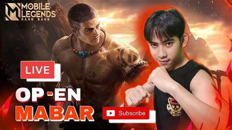 Selamat Pagi Open Mabar Ranked Mobile Legends Live Mlbb YouTube