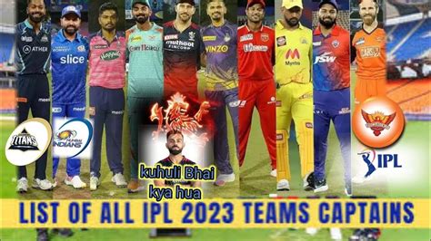 Ipl All Teams Captains 2023 Complete List Of Indian Premier League