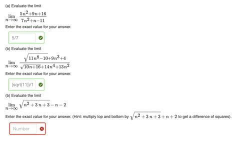 Solved A Evaluate The Limit Limn→∞7n2n−115n29n16 Enter