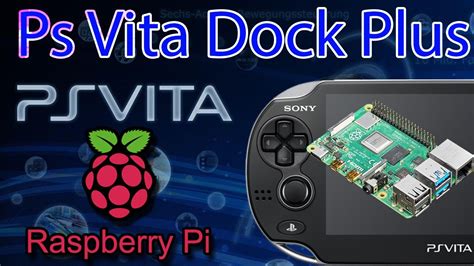 Vita Dock Plus Visualizza La Ps Vita Sulla Tv Tramite Raspberry Pi