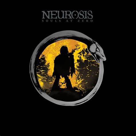 Souls at Zero | Neurosis