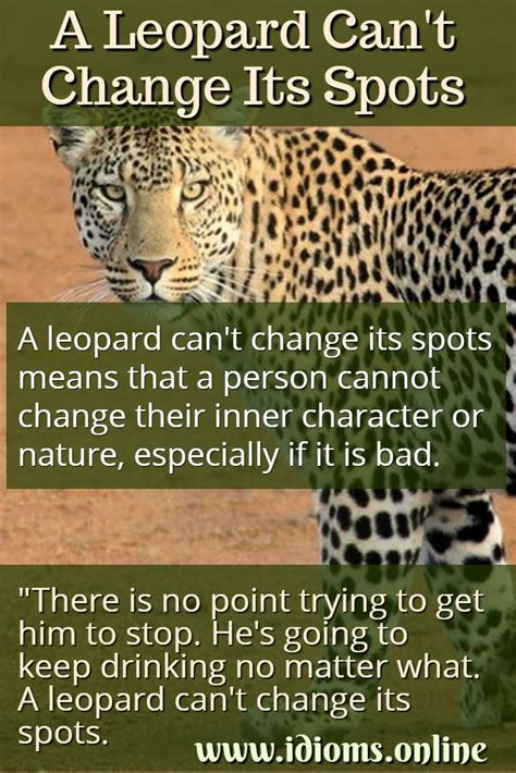 Leopard Can’t Change Its Spots, a | Idioms Online