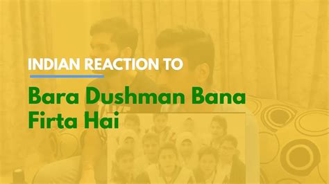 Bara Dushman Bana Phirta Hai Indian Reaction Azaan Ali Aps