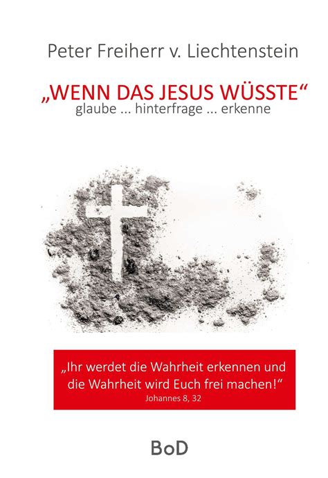 Wenn das Jesus wüsste Peter Freiherr von Liechtenstein Buch jpc