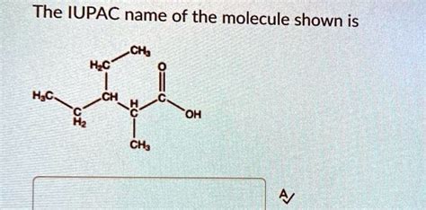 Solved The Iupac Name Of The Molecule Shown Is Crb Hc Hic Ch Oh N Cha