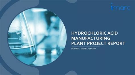 Ppt Hydrochloric Acid Manufacturing Unit Project Ppt Powerpoint