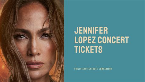 Jennifer Lopez Tour 2025 Ticketmaster - Robert Abraham