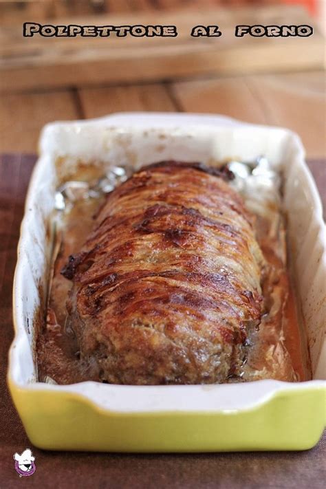 Polpettone al forno Pasticciando con Magica Nanà Ricette Ricette di