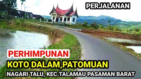 PERHIMPUNAN KE KOTO DALAM PATOMUAN NAGARI TALU PASAMAN BARAT GADING KNL