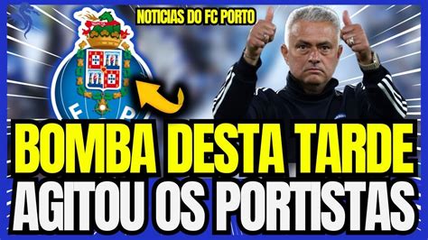 URGENTE ACABOU DE CONFIRMAR AGITOU OS PORTISTAS NOTÍCIAS DO FC