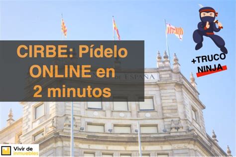 Cirbe Qu Es Y El Paso A Paso Para Consultarlo Online