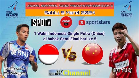 Jadwal Babak Semi Final Franch Open 2024 Hari 5 1 Wakil Indonesia Di