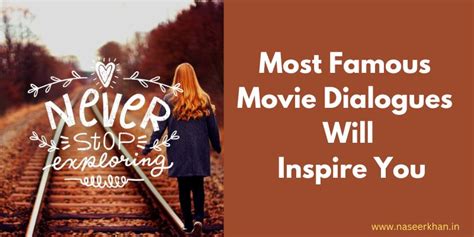 The Most Famous Movie Dialogues Will Inspire You!