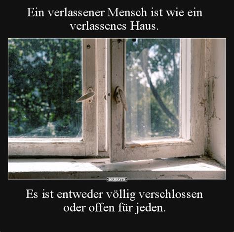 Ein Verlassener Mensch Ist Wie Ein Verlassenes Haus Es Ist Entweder