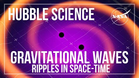 Gravitational Waves Ripples In Space Time Magic Of Science