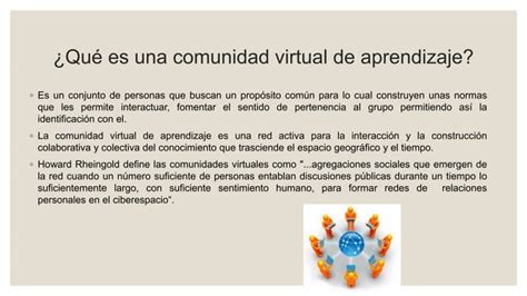 Comunidades Virtuales Del Aprendizaje Ppt